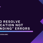 How to Resolve “Application Not Responding” Errors